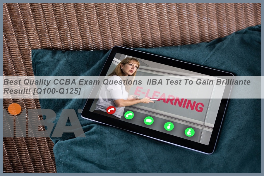 Ccba Test Examples Best Quality CCBA Exam Questions IIBA Test To Gain Brilliante Result ...